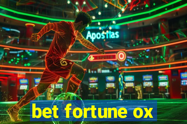 bet fortune ox